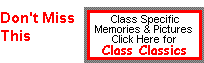 Class Classics - class specific memories and pictures