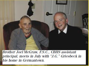 Picture: Brother Joel McGraw, F.S.C., CBHS assistant principal, meets in July with J.G. Griesbeck in his home in Germantown.