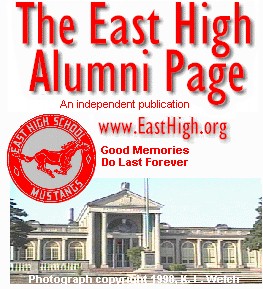 The East High Alumni Page - an independent publication